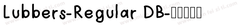 Lubbers-Regular DB字体转换